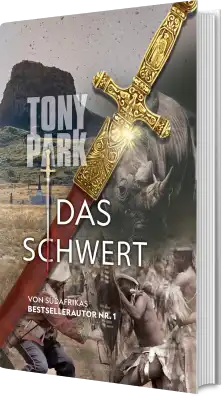 Das Schwert - Tony Park